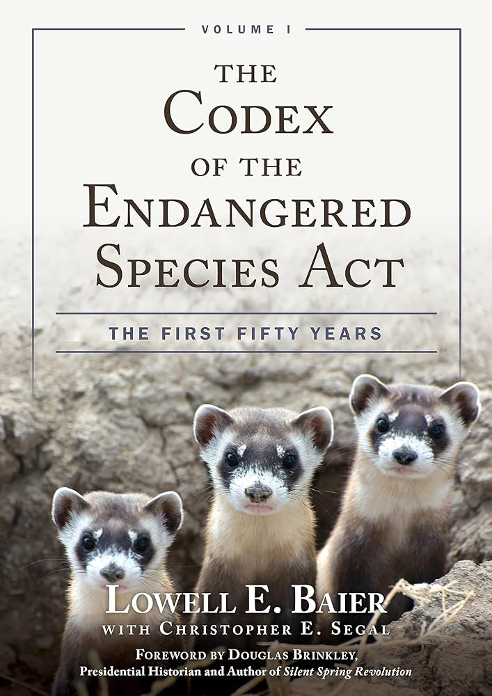 The Codex of the Endangered Species Act: the First Fifty Years book title