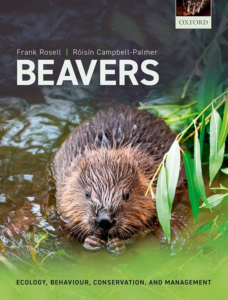 Beavers: Ecology, Behavior, Conservation, and Management book title